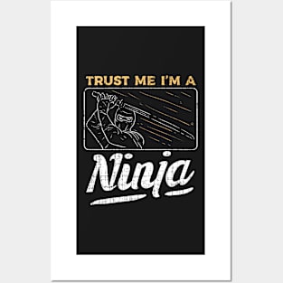 NINJAS: Trust me I'm a Ninja Posters and Art